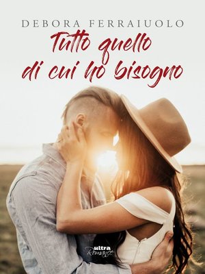 cover image of Tutto quello di cui ho bisogno